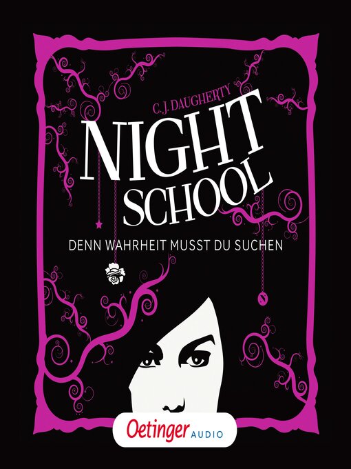 Title details for Night School 3. Denn Wahrheit musst du suchen by C.J. Daugherty - Available